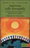 Intervista sulla demografia. Sviluppo, stato sociale, migrazioni, globalizzazione e politica