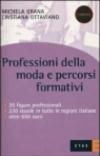 Professioni della moda e percorsi formativi