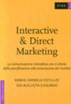Interactive & direct marketing. La comunicazione interattiva con il cliente dalla pianificazione alla misurazione dei risultati