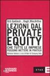 Lezioni dal private equity che tutte le imprese possono mettere in pratica