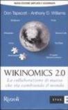 Wikinomics 2.0. La collaborazione di massa che sta cambiando il mondo