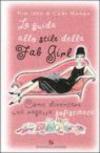 La guida allo stile della Fab Girl. Come diventare una ragazza sofisticata