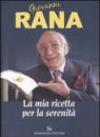 La mia ricetta per la serenità