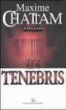 In tenebris