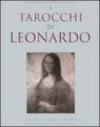 I tarocchi di Leonardo. Con gadget