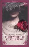 I giorni del tè e delle rose