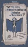 Il Vampiro Schiappa Principe dei Tenebrosi
