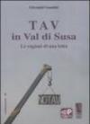 Tav in val di Susa. Le ragioni di una lotta