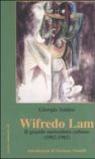 Wifredo Lam. Il grande surrealista cubano (1902-1982)