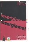 Insorgiamo! L'insurrezione nell'epoca dei social network