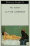 La vita assassina