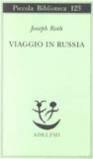 Viaggio in Russia (Piccola biblioteca Adelphi)