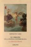 Le origini della Francia contemporanea. La Rivoluzione