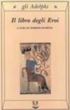 Il libro degli eroi. Leggende sui Narti