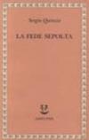 La fede sepolta