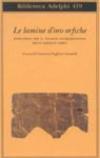 Le lamine d'oro orfiche. Istruzioni per il viaggio oltremondano degli iniziati greci