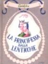 La principessa dalle lenticchie e altri racconti (senza lenticchie)