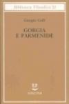 Gorgia e Parmenide. Lezioni 1965-1967