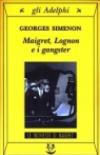 Maigret, Lognon e i gangster