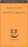 Se non la realtà