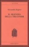 Il silenzio della tirannide