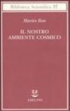 Il nostro ambiente cosmico