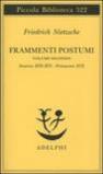 Frammenti postumi. 2.Inverno 1870/1871-primavera 1872