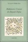 Robinson Crusoe di Daniel Defoe. Ediz. illustrata