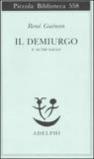 Demiurgo e altri saggi (Il)