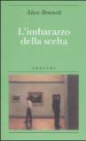 L'imbarazzo della scelta (Opere di Alan Bennett)