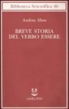 Breve storia del verbo essere. Viaggio al centro della frase