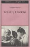 Tolstoj è morto