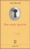 Due storie sporche (Opere di Alan Bennett)