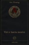 Vivi e lascia morire