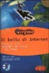 Virgilio. Il bello di Internet. Guida ai siti internet in Italia e nel mondo