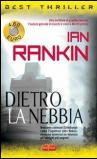 Dietro la nebbia. Un'indagine di John Rebus
