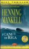 I cani di Riga