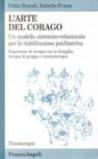 L'arte del corago. Un modello sistemico-relazionale per la riabilitazione psichiatrica. Esperienze di terapia con la famiglia, terapia di gruppo e musicoterapia