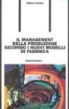 Il management della produzione secondo i nuovi modelli di fabbrica