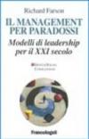 Il management per paradossi. Modelli di leadership per il XXI secolo