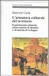 L'armatura culturale del territorio. Il patrimonio culturale come matrice d'identità e strumento di sviluppo