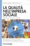 La qualità nell'impresa sociale. Strumenti per il non profit