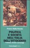 Politica e società nell'Italia dell'Ottocento. Problemi, vicende e personaggi