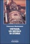 Vietnam, un secolo di storia