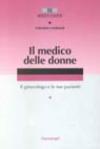 Il medico delle donne. Il ginecologo e le sue pazienti