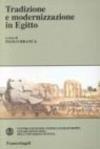 Tradizione e modernizzazione in Egitto 1798-1998
