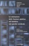 La valutazione delle funzioni adattive nel bambino con paralisi cerebrale