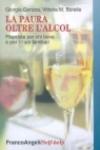 La paura oltre l'alcol. Risposte per chi beve e per i suoi familiari