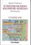 Le telecomunicazioni agli inizi del XXI secolo. Un'introduzione