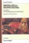 Miserie della neuropsichiatria. Sul delirio e sulla predisposizione schizofrenica